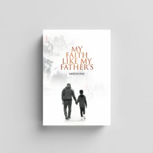My Faith Like My Fathers
